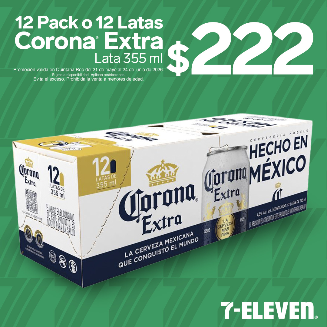 Corona Extra 12 Pack o 12 Latas de 355 mililitros por 222 pesos.