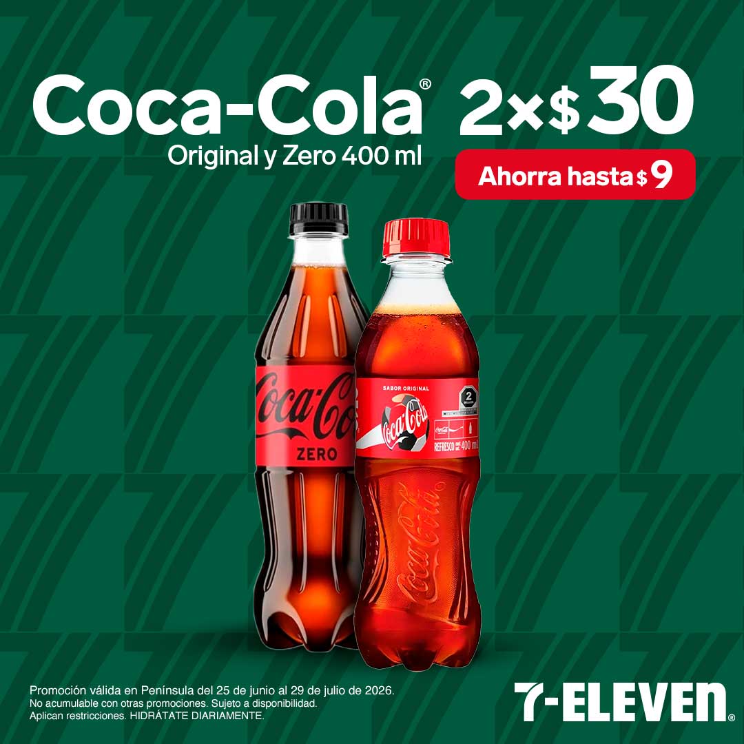 QROO YUC - COCA COLA P7 Coca-Cola Original y Zero, 400 mililitros, lleva 2 por 30 pesos.